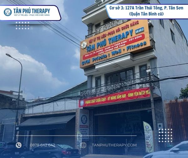 Hệ thống Phòng Khám Tân Phú Therapy - Vật Lý Trị Liệu Y Học Cổ Truyền (CN Trần Thái Tông) 