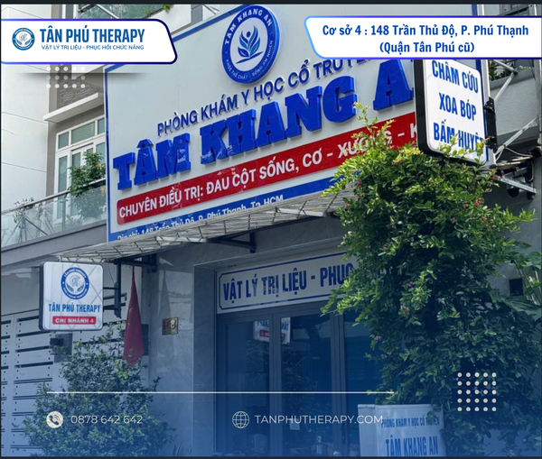 Hệ thống Phòng Khám Tân Phú Therapy - Vật Lý Trị Liệu Y Học Cổ Truyền (CN Trần Thủ Độ)